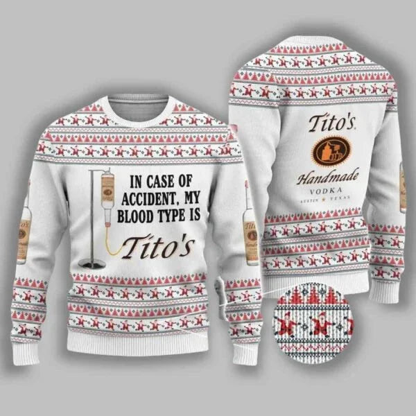 Tito's Is My Blood Type Ugly Sweater